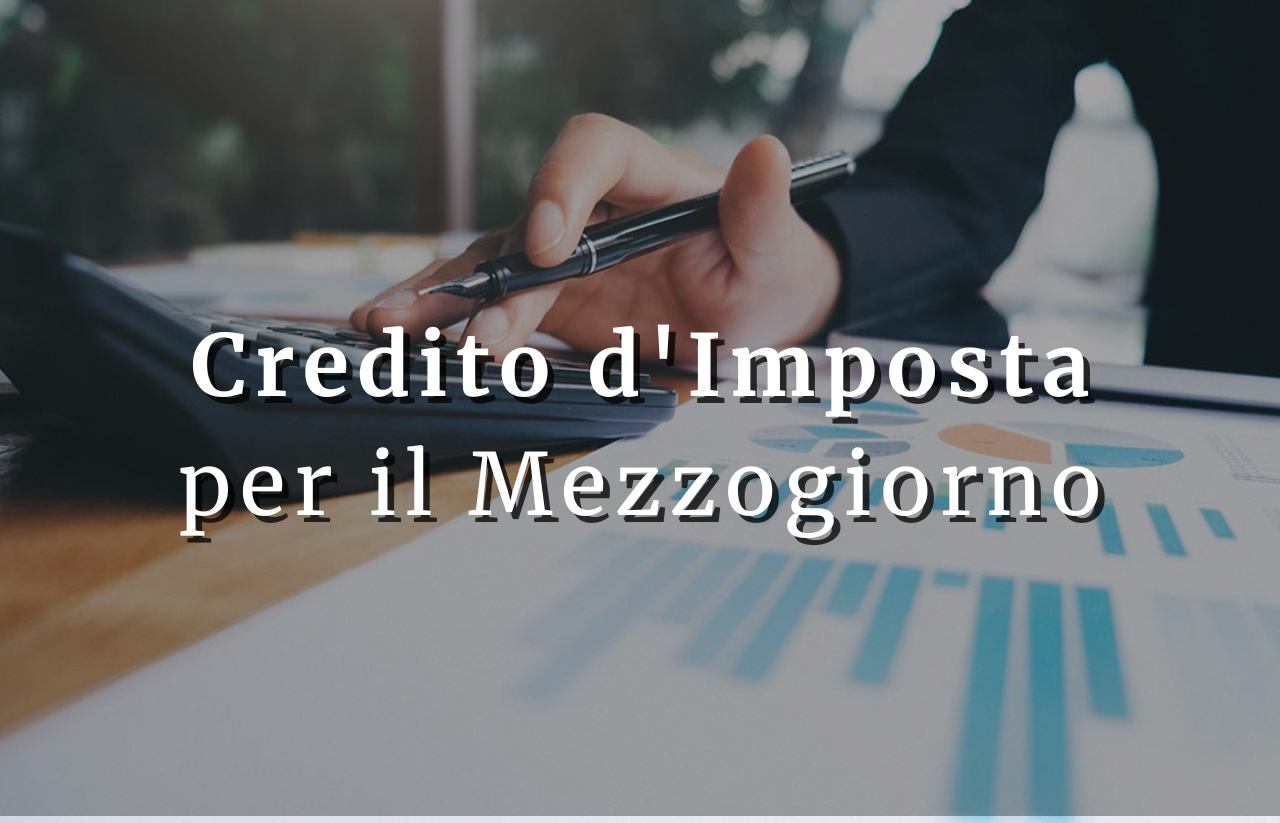 Credito D'Imposta Per Il Mezzogiorno